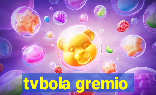 tvbola gremio